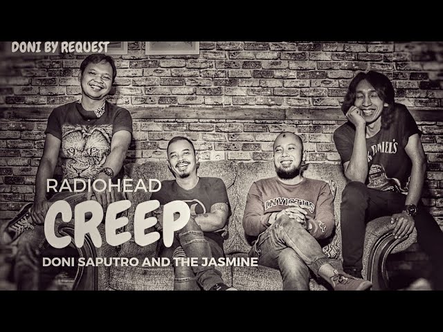 Creep - Radiohead By Doni Saputro and The Jasmine class=