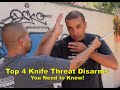 Top 4 Knife Threat Counters - Part 2- of Top 10 Methods of defense UNARMED Against A Knife Attack