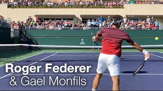 Court Level Roger Federer & Gael Monfils Practice Serve & Forehand in Slow Motion - Indian Wells