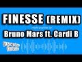 Bruno Mars ft. Cardi B - Finesse (Remix) (Karaoke Version)