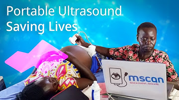 Affordable, Portable Ultrasound Devices Save Lives in Uganda