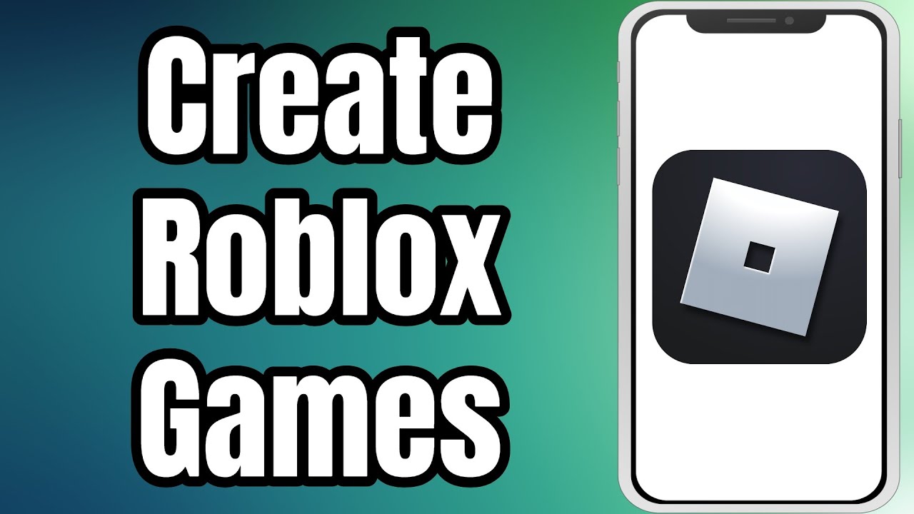 How To Create Roblox Games on Mobile 