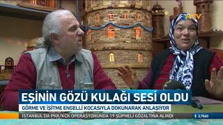 EŞİNİN GÖZÜ KULAĞI SESİ OLDU ( 14 ŞUBAT SEVGİLİLER GÜNÜ )
