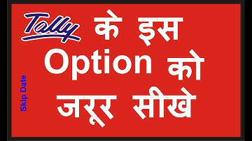 skip date field during creation for faster entry | Tally ERP 9 Tips