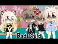 ✨💔Bad Child💔✨//GCMV//gacha club indonesia//by : Zhra_Gcha