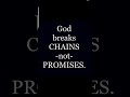 God breaks chains🌻#god #godfirst #God #jesuschrist #holyspirit #godspeople #fyp