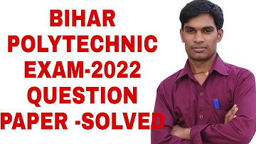 # BIHAR POLYTECHNIC ENTRANCE EXAM 2022 Answer key