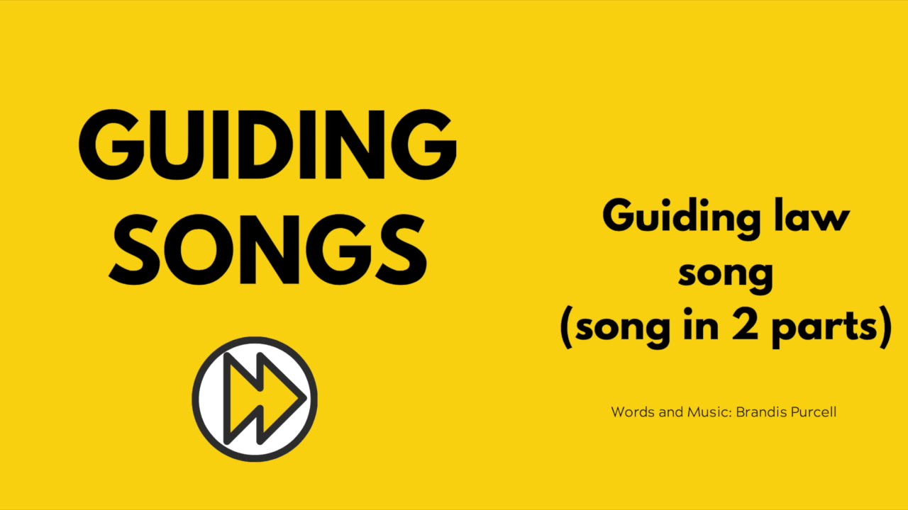 Guiding law song