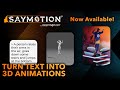 Saymotion text to 3d animation  open beta now available