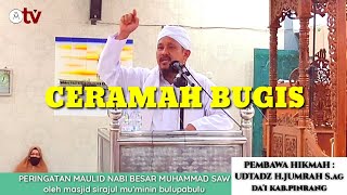 ceramah Bugis maulid ustadz jumrah dari kab.pinrang - bahasa Bugis