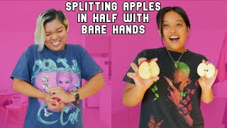 How To Split An Apple In Half With Your BARE HANDS!