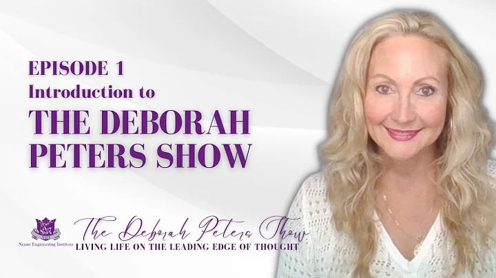 Episode 1: Introduction To The Deborah Peters Show