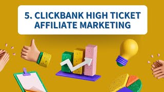 AFFILIATE MARKETING: 5 clickbank HIGH TICKET affiliate program