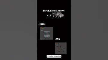 Using Html and CSS to create Smoke animation.