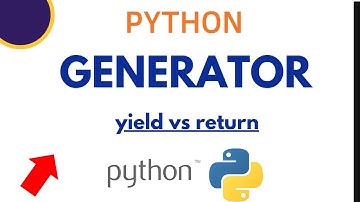 Python Generators | Generator function in python | yield keyword in python