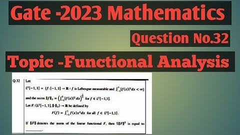 Gate -2023 Maths | Functional Analysis| Hilbert Space | Question No 32 | Gate202solution | pyqs