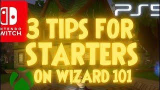 *NEW*🚨 WIZARD 101 (CONSOLE) THE 3 BEST TIPS FOR STARTERS‼️😱