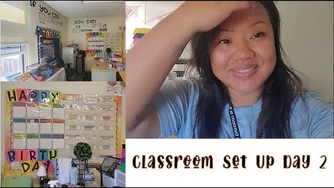 Classroom Set Up: Day 2 | School Year 2022-2023 | 4th grade classroom | First Year Teacher