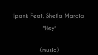 Ipank feat. Sheila 'hey' Video Lirik