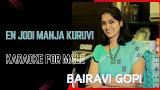 Karaoke for male | En jodi manja kuruvi | Bairavi Gopi