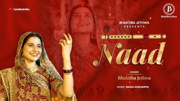 Naad - Non Stop Garba | Bhaktiba Jethwa | Rahul Munjariya | Navratri 2025 | Garba Song 2025