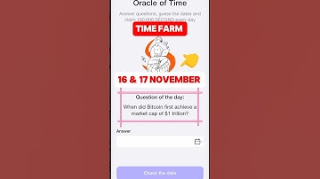 Time Farm Answer Today 16 & 17 November | Time Farm Oracle Of Time 16 & 17 November