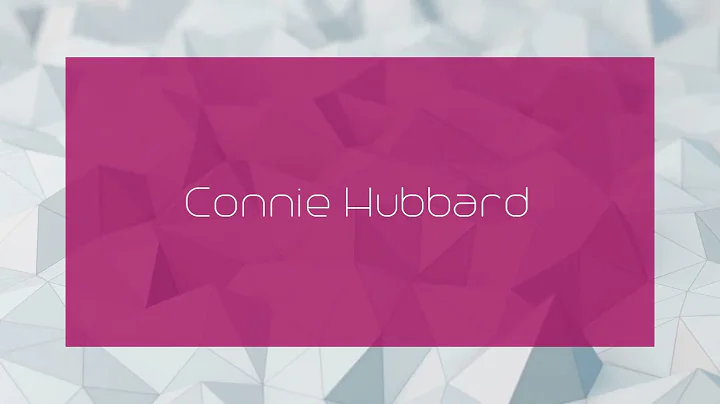 Connie Hubbard - appearance