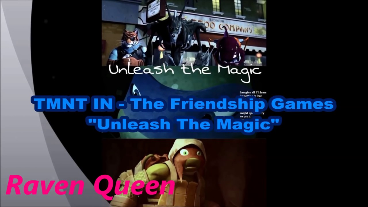 TMNT-FRINDSHIP GAMES UNLEASH THE MAGIC