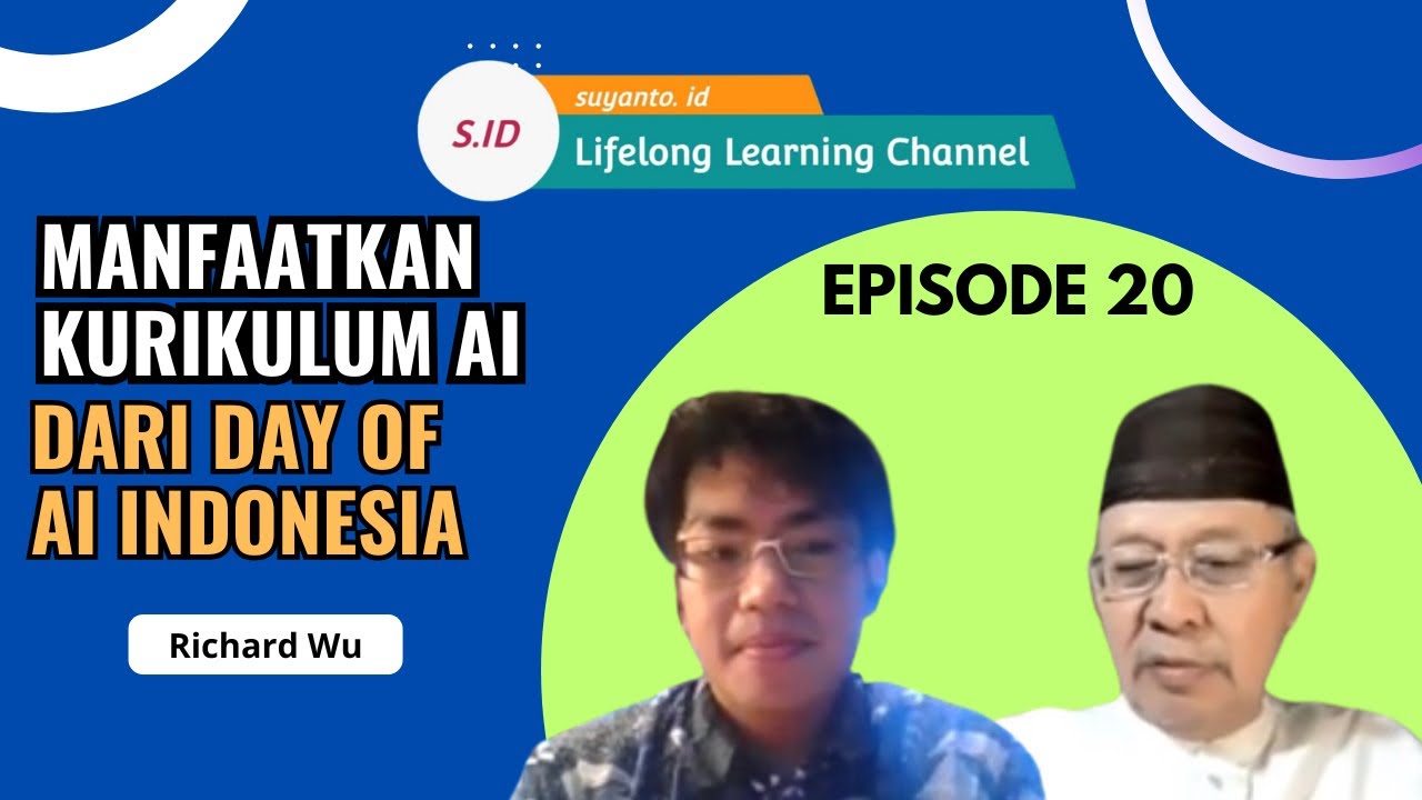 Richard Wu: Day of AI Indonesia, Eps.20 @Suyantoid 