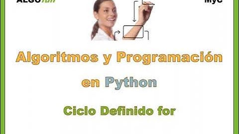 09.0 - Python - Estructura de Repetición - Ciclo Definido for - Algofun.com
