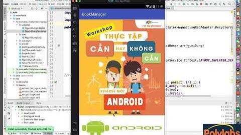 Android - Sử dụng Recycler View, fragment (p3)