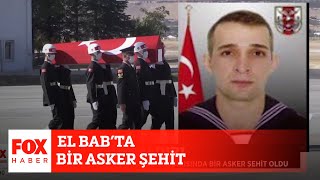 El Bab’ta bir asker şehit... 7 Ekim 2021 Selçuk Tepeli ile FOX Ana Haber