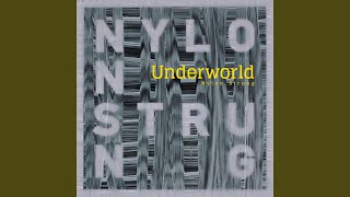 Video thumbnail of "Underworld - Nylon Strung (Instrumental)"