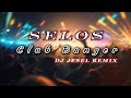 Selos - Shaira (Club Banger Remix) [DJ JESEL]