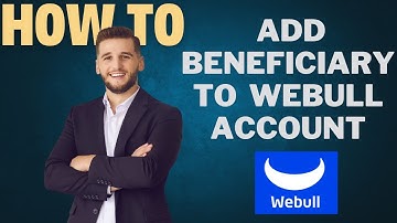 How to add beneficiary to WEBULL account l Double Z