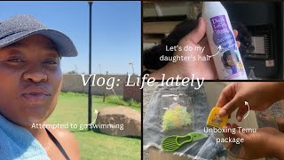 Messy Vlog ✨ Style my daughter’s 4C hair, Is Temu a scam? My 1st Temu haul, Failed swimming plans.