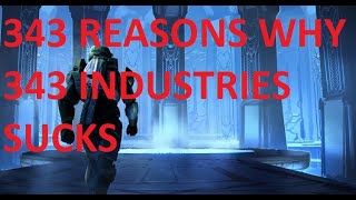 343 Reasons Why 343 Industries S Epic Fail Rant