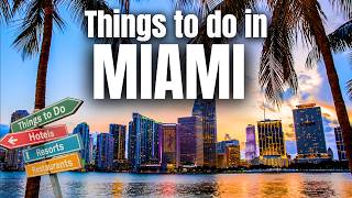Things to do in Miami Florida | 2026 Miami Travel Guide