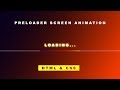 How to Create a Preloader in HTML + CSS | CSS animation | Loader