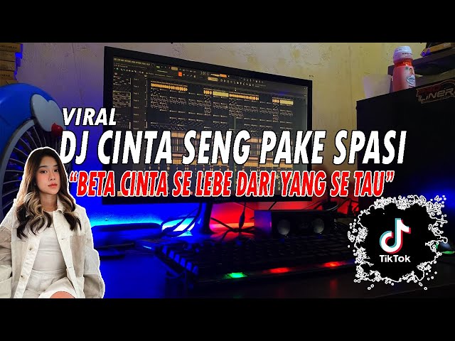 DJ CINTA SENG PAKE SPASI - BETA CINTA SE LEBE DARI YANG SE TAU VIRAL TIKTOK (VICKY SALAMOR) 2021 class=