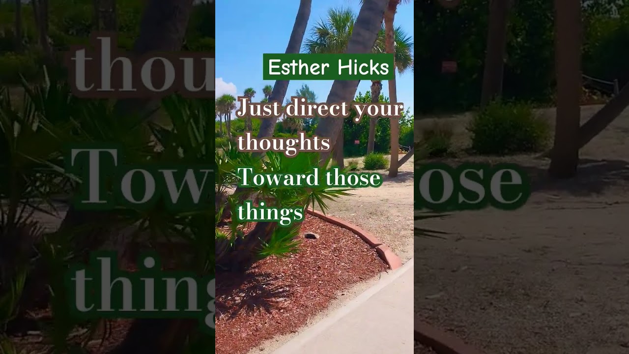 Esther Hicks Motivational Message 