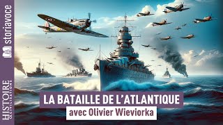 La bataille de l'Atlantique. 1939-1945, avec Olivier Wieviorka