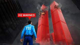 The Man Who Warned The FBI About 9/11