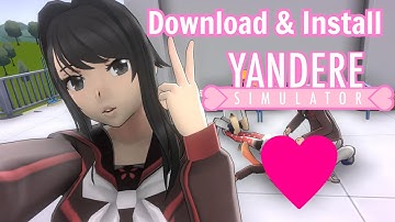 Easily Download & Install Yandere Simulator 2023: Noob-Friendly Guide