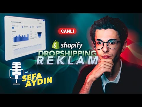 Shopify Dropshipping - Reklam Soru-Cevap yayını | W Sefa Aydın