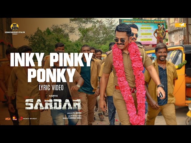 Sardar - Inky Pinky Ponky Lyric | Karthi, RaashiiKhanna | GV Prakash Kumar | P.S Mithran class=