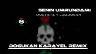 Mustafa Yıldız Doğan- Senin Umrundamı (Doğukan Karayel T-Rap Remix) Tiktok Remix Resimi