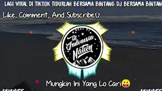 Dj Tidurlah Bersama Bintang || Remix By Dj Egin G