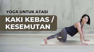 YOGA UNTUK ATASI KAKI KEBAS / KESEMUTAN