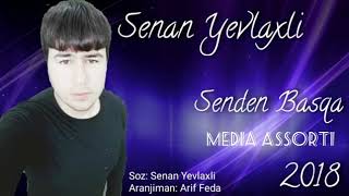 Senan Yevlaxli-Senden Basqa 2018 Resimi